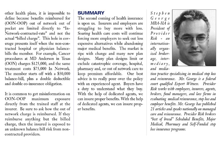 Self Insured Medical Plan, Stop Loss Reinsurance, Self Funded Medical Plan
